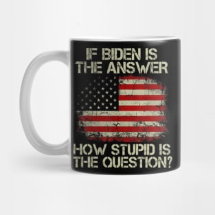 Funny Anti Joe Biden Saying Mug